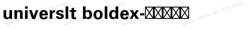 universlt boldex字体转换